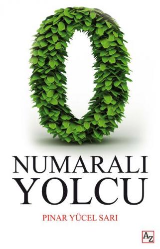 0 Numaralı Yolcu - Pınar Yücel Sarı - Az Kitap