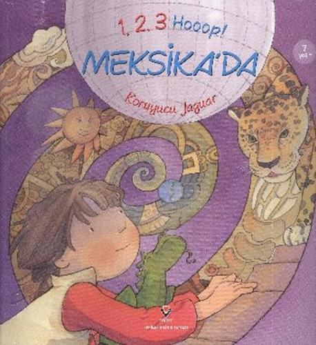 1, 2, 3 Hooop! Meksika'da - Koruyucu Jaguar - Cristina Falcon Maldonad