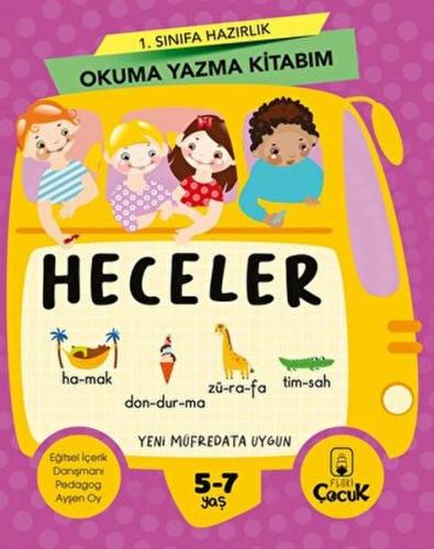 1. Sınıfa Hazırlık Okuma Yazma Kitabım Heceler - Kolektif - Floki Çocu