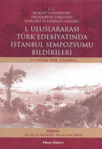 I. Uluslararası Türk Edebiyatında İstanbul Sempozyumu Bildirileri - De