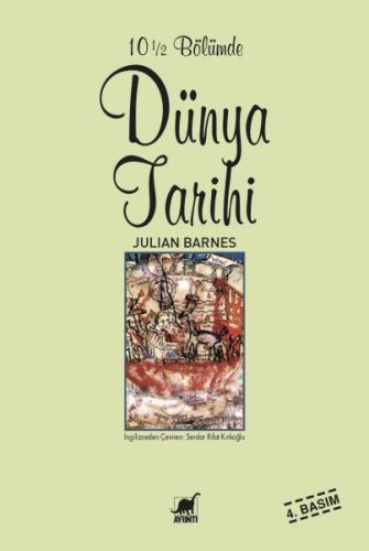 10,5 Bölümde Dünya Tarihi - Julian Barnes - Ayrıntı Yayınları