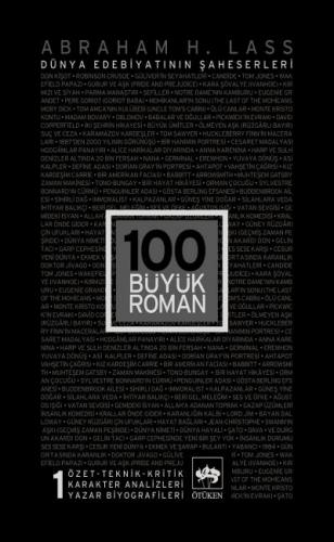 100 Büyük Roman - 1 Dünya Edebiyatının Şaheserleri - Abraham H. Lass -