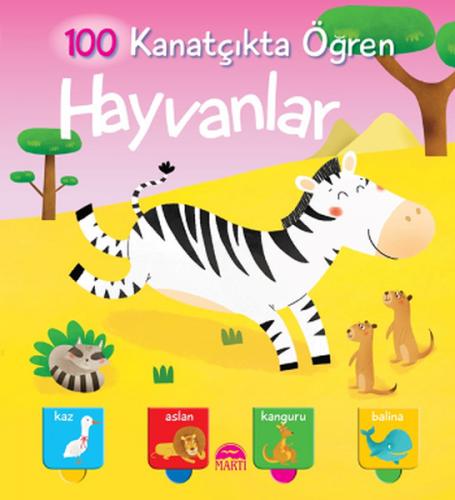 Hayvanlar - 100 Kanatçıkta Öğren Serisi - Gamze Tuncel Demir - Martı Y