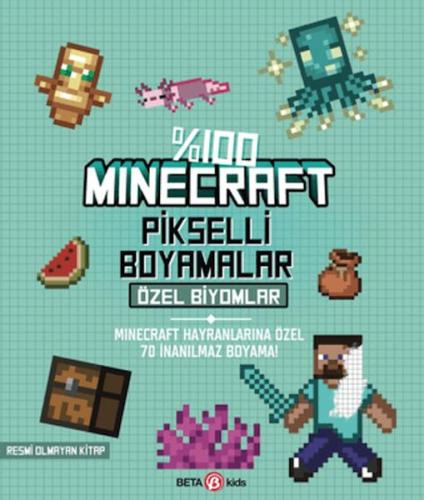 %100 Minecraft Pikselli Boyamalar Özel Biyomlar - Kolektif - Beta Kids