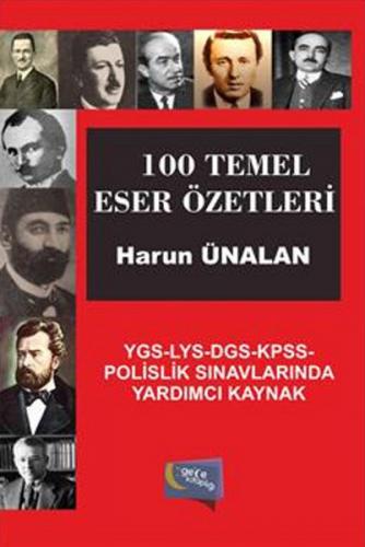 100 Temel Eser Özetleri - Harun Ünalan - Gece Kitaplığı