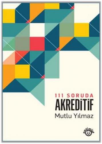 111 Soruda Akreditif - Mutlu Yılmaz - Optimist Yayın Dağıtım