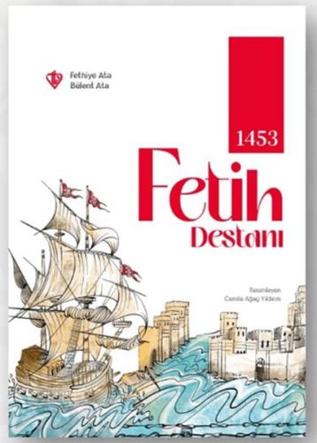 1453 Fetih Destanı - Fethiye Ata - Türkiye Diyanet Vakfı Yayınları