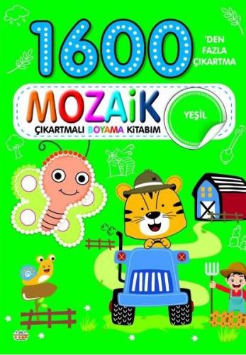 1600 Mozaik Çıkartmalı Boyama Kitabım Yeşil Kitap - - 0-6 Yaş Yayınlar