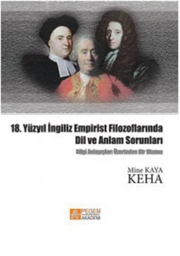 18. Yüzyıl İngiliz Empirist Filozoflarında Dil ve Anlam Sorunları - Mi