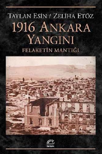 1916 Ankara Yangını - Taylan Esin - İletişim Yayınevi