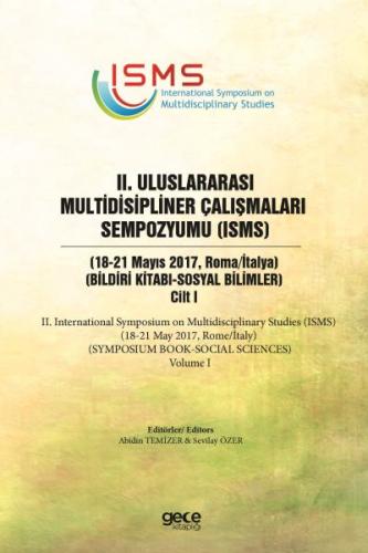 2. Uluslararası Multidisipliner Çalışmaları Sempozyumu (ISMS) - Sosyal