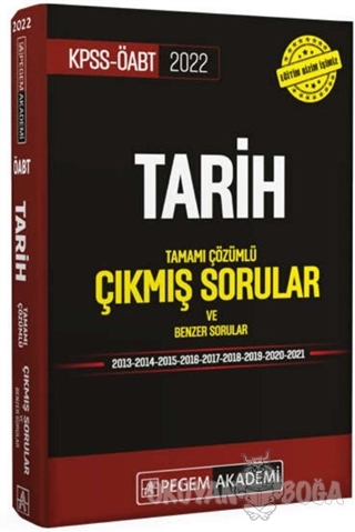 2022 KPSS ÖABT Tarih Tamamı Çözümlü Çıkmış Sorular ve Benzer Sorular -