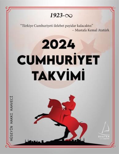 2024 Cumhuriyet Takvimi - - Destek Yayınları