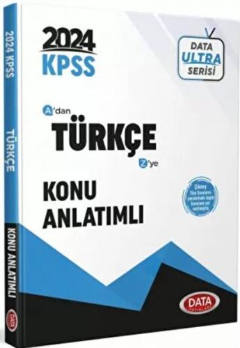 2024 KPSS Ultra Serisi Türkçe Konu Anlatımlı - Kolektif - Data Yayınla