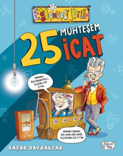 25 Muhteşem İcat - Yaşar Bayraktar - Eğlenceli Bilgi