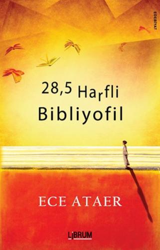 28,5 Harfli Bibliyofil - Ece Ataer - Librum Kitap