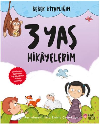 3 Yaş Hikâyelerim - Kolektif - Masalperest Yayınevi