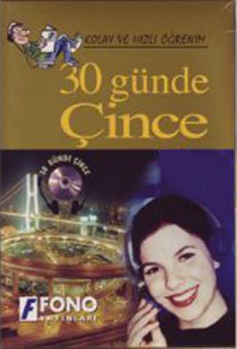 30 Günde Çince (kitap + 4 CD) - Ali Bayram - Fono Yayınları