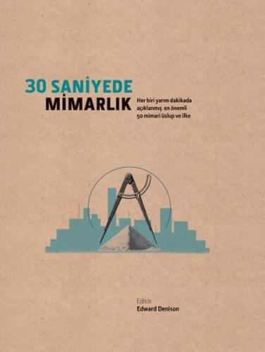 30 Saniyede Mimarlık (Ciltli) - Kolektif - Caretta Yayıncılık