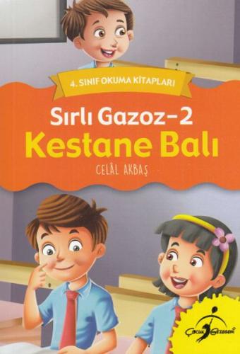 4. Sınıf Okuma Kitapları - Sırlı Gazoz 2 - Kestane Balı - Celal Akbaş 