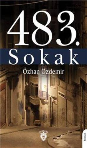 483. Sokak - Özhan Özdemir - Dorlion Yayınevi