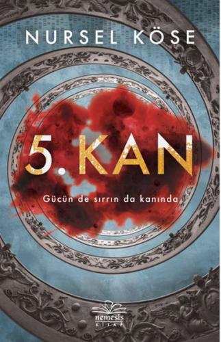 5. Kan - Nursel Köse - Nemesis Kitap