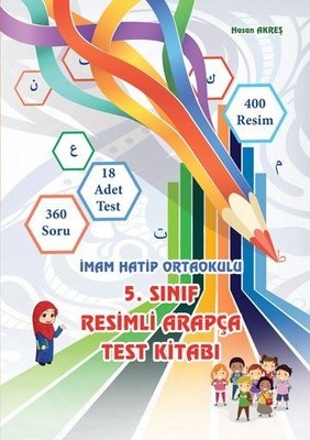 5. Sınıf Resimli Arapça Test Kitabı - Hasan Akreş - Kitap Dünyası