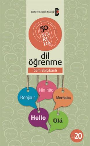 50 Soruda Dil Öğrenme - Cem Balçıkanlı - Bilim ve Gelecek Kitaplığı