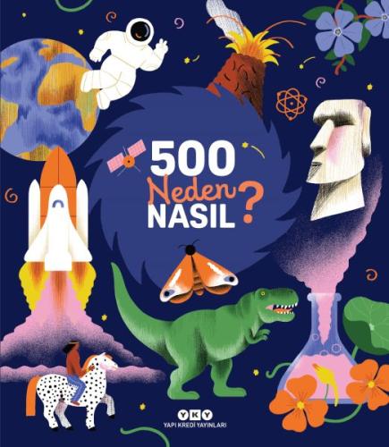 500 Neden, Nasıl? - Sophie de Mullenheim - Yapı Kredi Yayınları