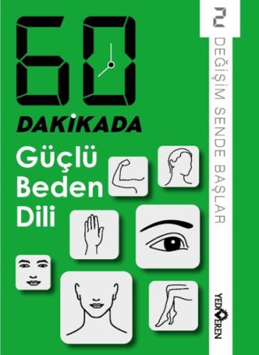 60 Dakikada Güçlü Beden Dili - Derleme - Yediveren Yayınları