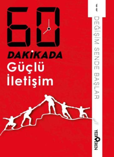 60 Dakikada Güçlü İletişim - Derleme - Yediveren Yayınları