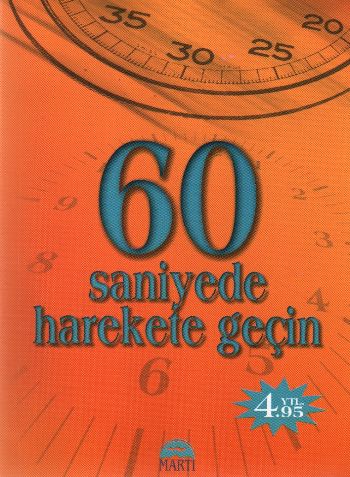 60 Saniyede Harekete Geçin - Jeff Davidson - Martı Yayınları