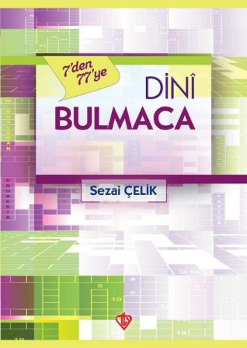 7'den 77'ye Dini Bulmaca Kitabı - Sezai Çelik - Türkiye Diyanet Vakfı 