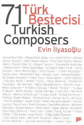 71 Türk Bestecisi / 71 Turkish Composers - Evin İlyasoğlu - Pan Yayınc