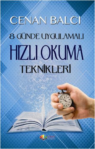 8 Günde Uygulamalı Hızlı Okuma Teknikleri - Cenan Balcı - Karma Kitapl