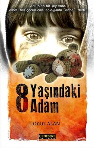 8 Yaşındaki Adam - Onur Alan - Cenevre Fikir Sanat