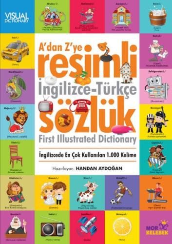 A’dan Z’ye Resimli İngilizce Türkçe Sözlük - Handan Aydoğan - Mor Kele