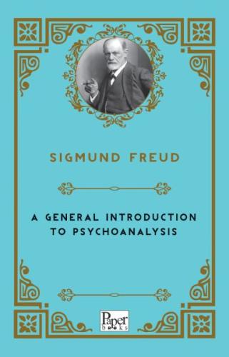 A General Introduction to Psychoanalysis (İngilizce) - Sigmund Freud -