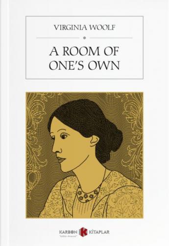 A Room Of One's Own - Virginia Woolf - Karbon Kitaplar