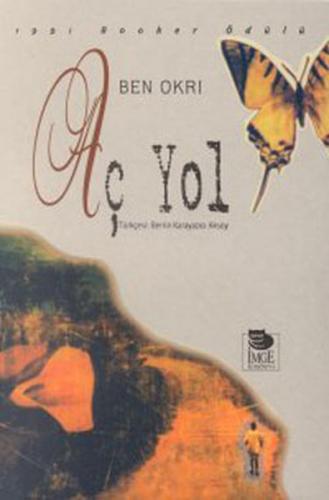 Aç Yol - Ben Okri - İmge Kitabevi Yayınları