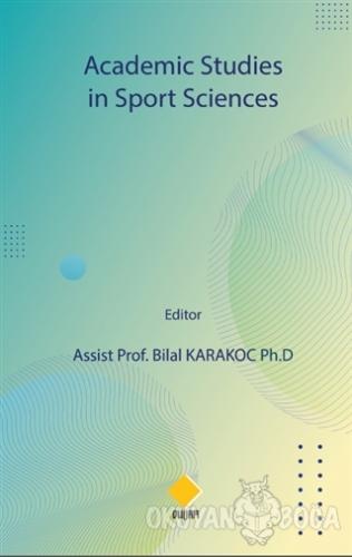 Academic Studies in Sport Sciences - Bilal Karakoç - Duvar Kitabevi