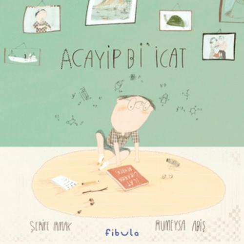 Acayip Bi’ İcat - Şerife Irmak - Fibula Yayıncılık