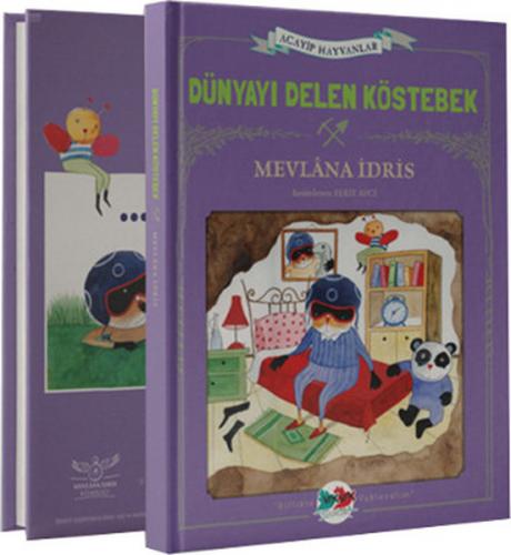 Acayip Hayvanlar - Dünyayı Delen Köstebek (Ciltli) - Mevlana İdris - V