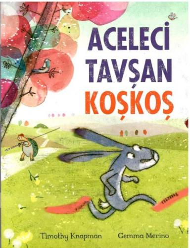 Aceleci Tavşan KoşKoş - Gemma Merino - Beta Kids