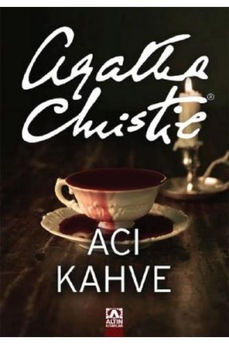 Acı Kahve (Özel Boy) - Agatha Christie - Altın Kitaplar Yayınevi