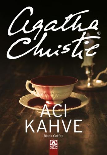 Acı Kahve - Agatha Christie - Altın Kitaplar