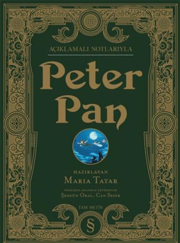 Açıklamalı Notlarıyla Peter Pan (Ciltli) - Kolektif - Everest Yayınlar