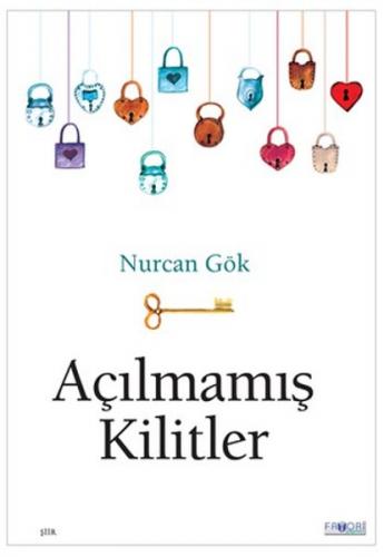 Açılmamış Kilitler - Nurcan Gök - Favori Yayınları