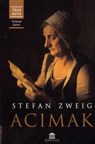 Acımak - Stefan Zweig - Rönesans Yayınları