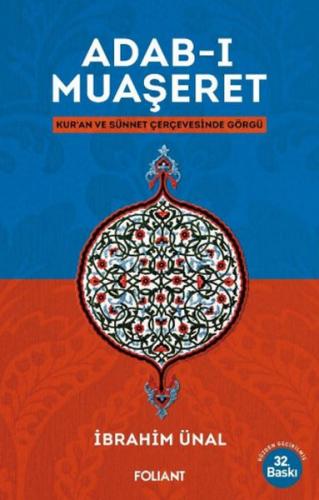 Adab-ı Muaşeret - İbrahim Ünal - Foliant Yayınları